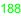 188