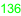 136