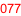 077