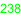 238