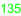 135