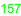 157