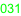 031