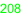 208