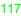 117
