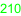 210