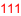 111