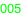 005