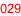 029