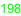 198