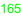 165