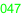 047
