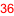 36