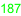 187