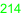 214