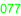 077