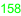 158