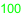 100