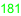 181