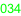 034