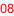 08