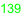 139