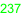 237