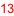 13