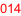 014