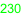 230