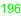 196