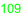 109